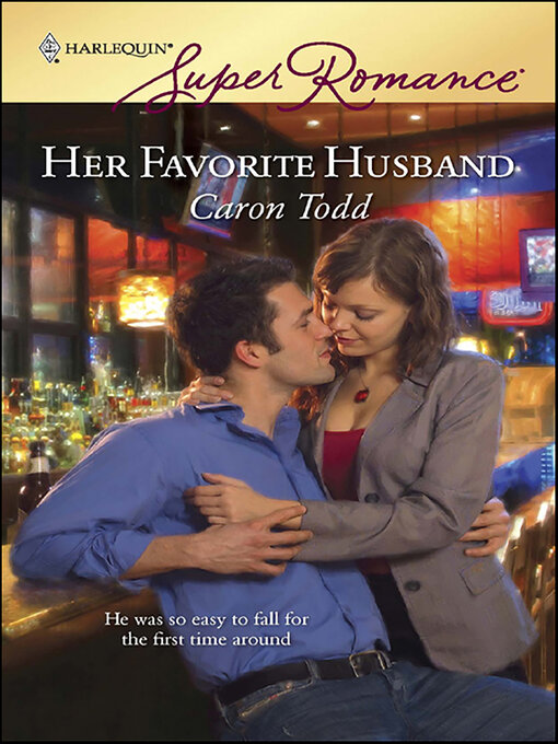 Title details for Her Favorite Husband by Caron Todd - Available